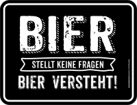 Beer - Fun-Schilder - Bier versteht!