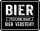 Beer - Fun-Schilder - Bier versteht!