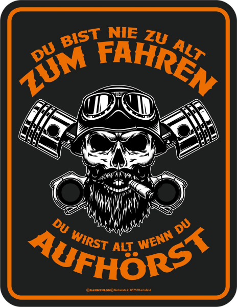 Biker - Fun-Schilder - nie zu alt