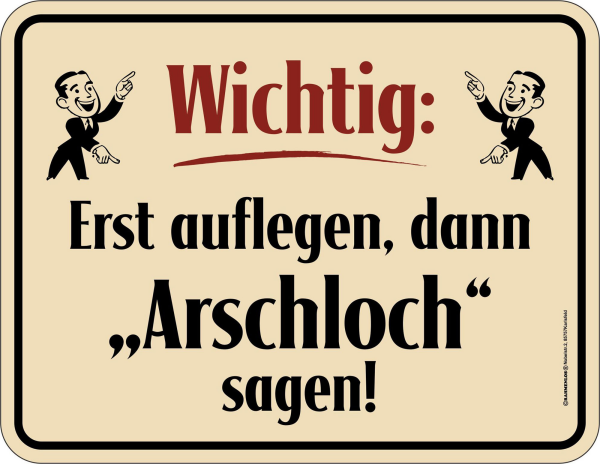 Wichtig! - Fun-Schilder - Erst auflegen