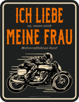 Ich Liebe Meine Frau - Fun-Schilder - Motorrad