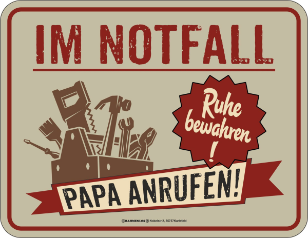 Papa - Fun-Schilder - Im Notfall