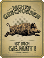 Jäger - Fun-Schilder - Nichts geschossen
