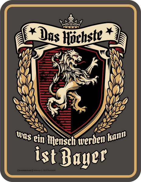 Bayern - Fun-Schilder - Das Höchste