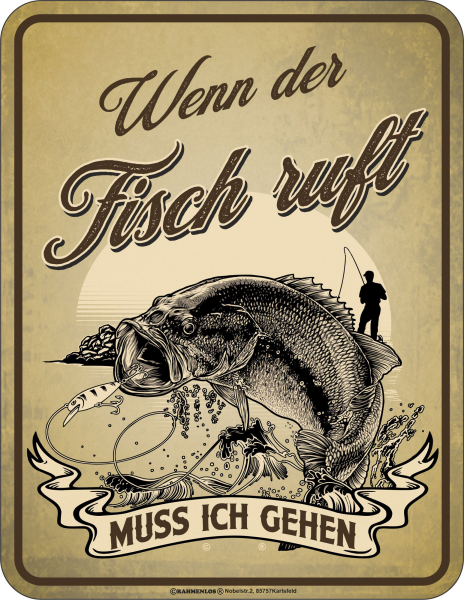 Angler - Fun-Schilder - wenn der Fisch ruft
