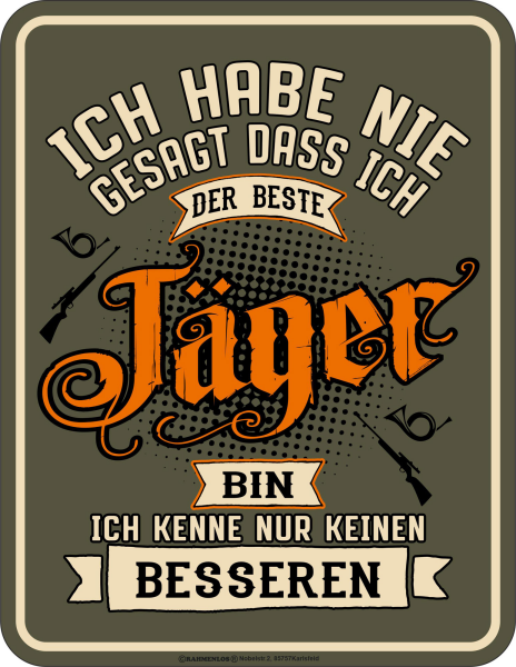 Jäger - Fun-Schilder - der beste
