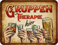Bier - Fun-Schilder - Gruppentherapie