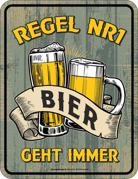 Bier - Fun-Schilder - Bier geht immer