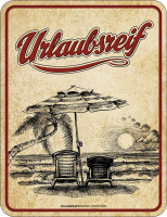 Fun - Fun-Schilder - Urlaubsreif