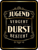 Fun - Fun-Schilder - Jugend vergeht