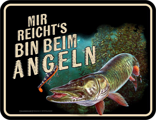 Angler - Fun-Schilder - mir reichts