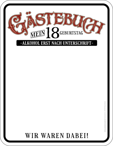 18 Jahre - Fun-Schilder - Gästebuch