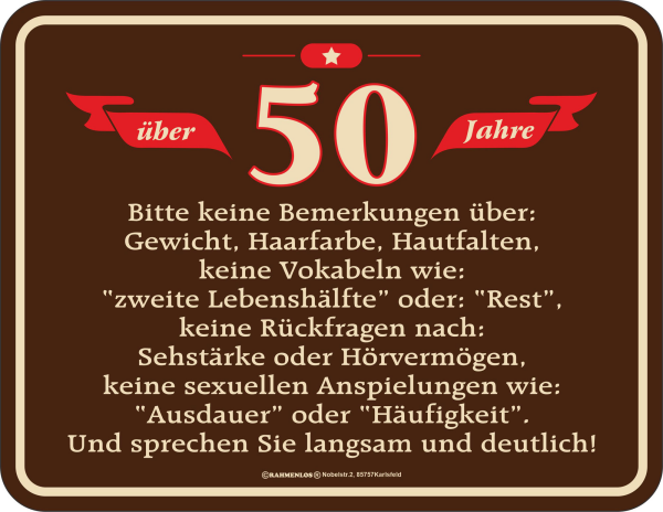 50 Jahre - Fun-Schilder - Bemerkungen