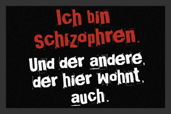 Fußmatte - Ich bin schizophren