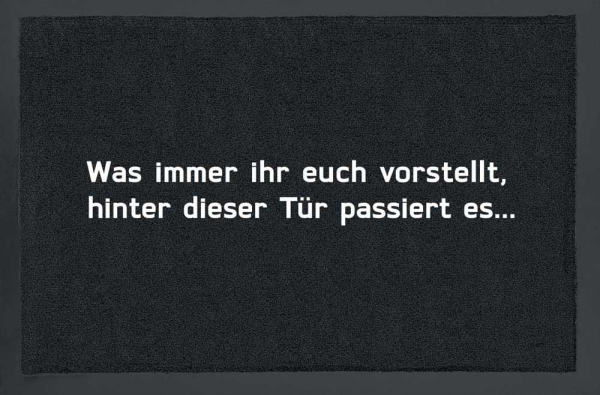 Fußmatte - Was immer ihr euch vorstellt