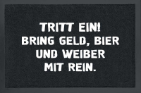 Fußmatte - Tritt ein,bring Bier,Weiber mit