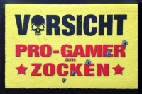 Fußmatte - Türmatten - Vorsicht Progamer