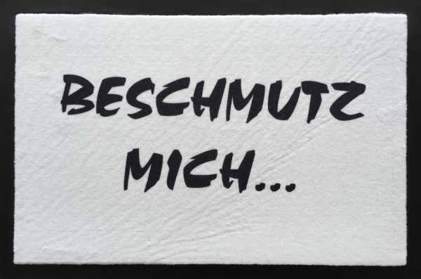 Fußmatte - Türmatten - Beschmutz mich