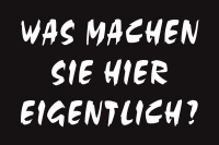 Fußmatte - Türmatten - Was machen Sie hier eigentlich