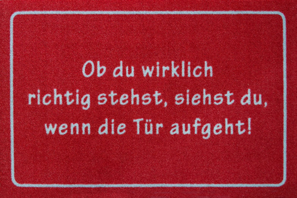 Fußmatte - Ob du wirklich richtig stehst - Rot