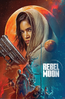 Rebel Moon - Poster - War Comes to Every World