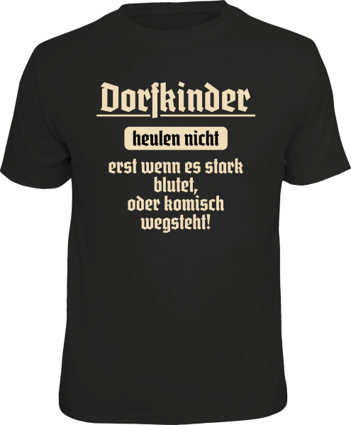 Dorfleben - Textilien - Dorfkinder heulen nicht