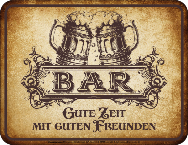Gute Zeit mit guten Freunden - hochwertig bedrucktes Blechschild - Größe 22x17 cm