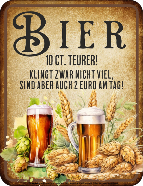 10 ct. Teurer - hochwertig bedrucktes Blechschild - Größe 22x17 cm
