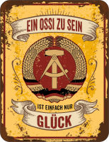 Ossi aus der DDR - hochwertig bedrucktes Blechschild -...