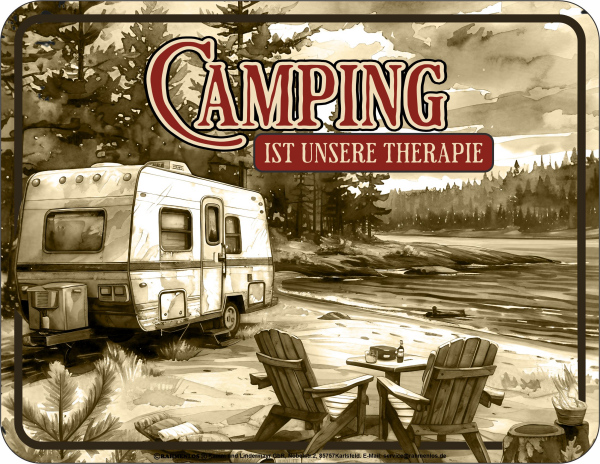 Camping ist Therapie - hochwertig bedrucktes Blechschild - Größe 22x17 cm