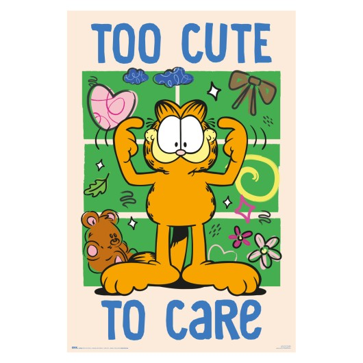 Garfield - Too cute to Care - Poster 61x91,5 cm