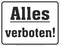 Bedrucktes Blechschild - Alles verboten
