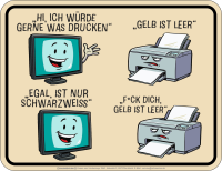 Bedrucktes Blechschild - Drucker