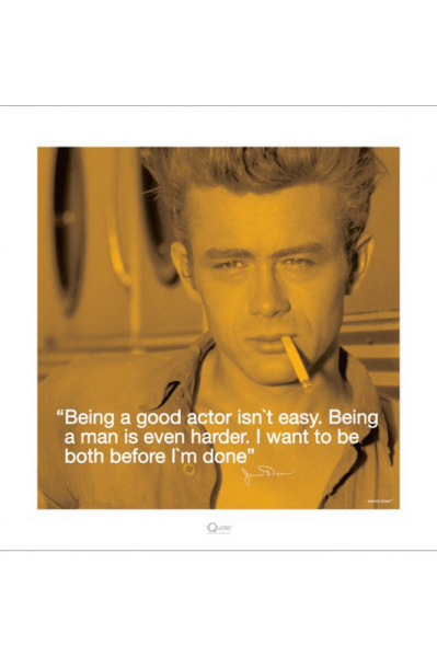 Dean, James - Kunstdruck - Zitat - Good Actor