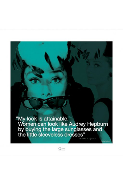Hepburn, Audrey - Kunstdruck - Zitat - Erreichbar
