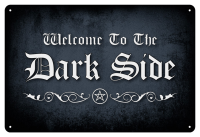 Dark Side - Blech-Schild
