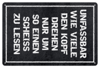 Unfassbar, Kopf drehen - Blech-Schild