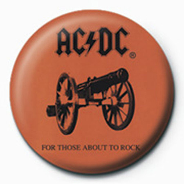 AC/DC - Button Badge - About To Rock