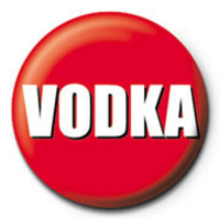 Vodka - Button Badge - Vodka