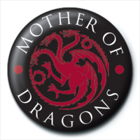 Game of Thrones - Button Badge - Mother of Dragons