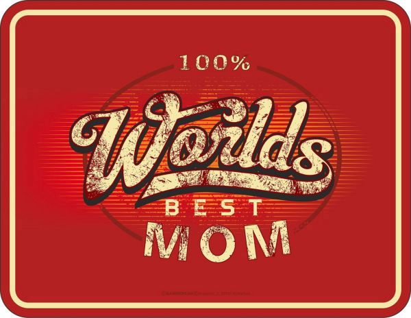 Mama - Magnete - Worlds best Mom