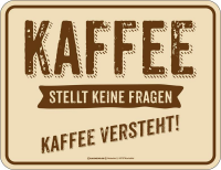 Kaffee versteht - Magnete - keine Fragen