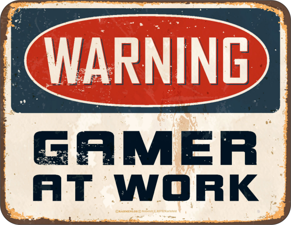 Gamer - Magnete - Warning Gamer at Work