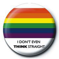 Pride - Button Badge - Think Straight