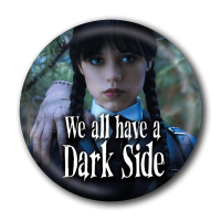 Wednesday - Button Badge - Dark Side