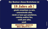 Besitzer ist 18 Jahre alt - Frühstücksbrettchen...