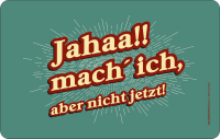 Fun - Frühstücksbrettchen - Jahaa! Mach ich!